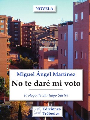 cover image of No te daré mi voto